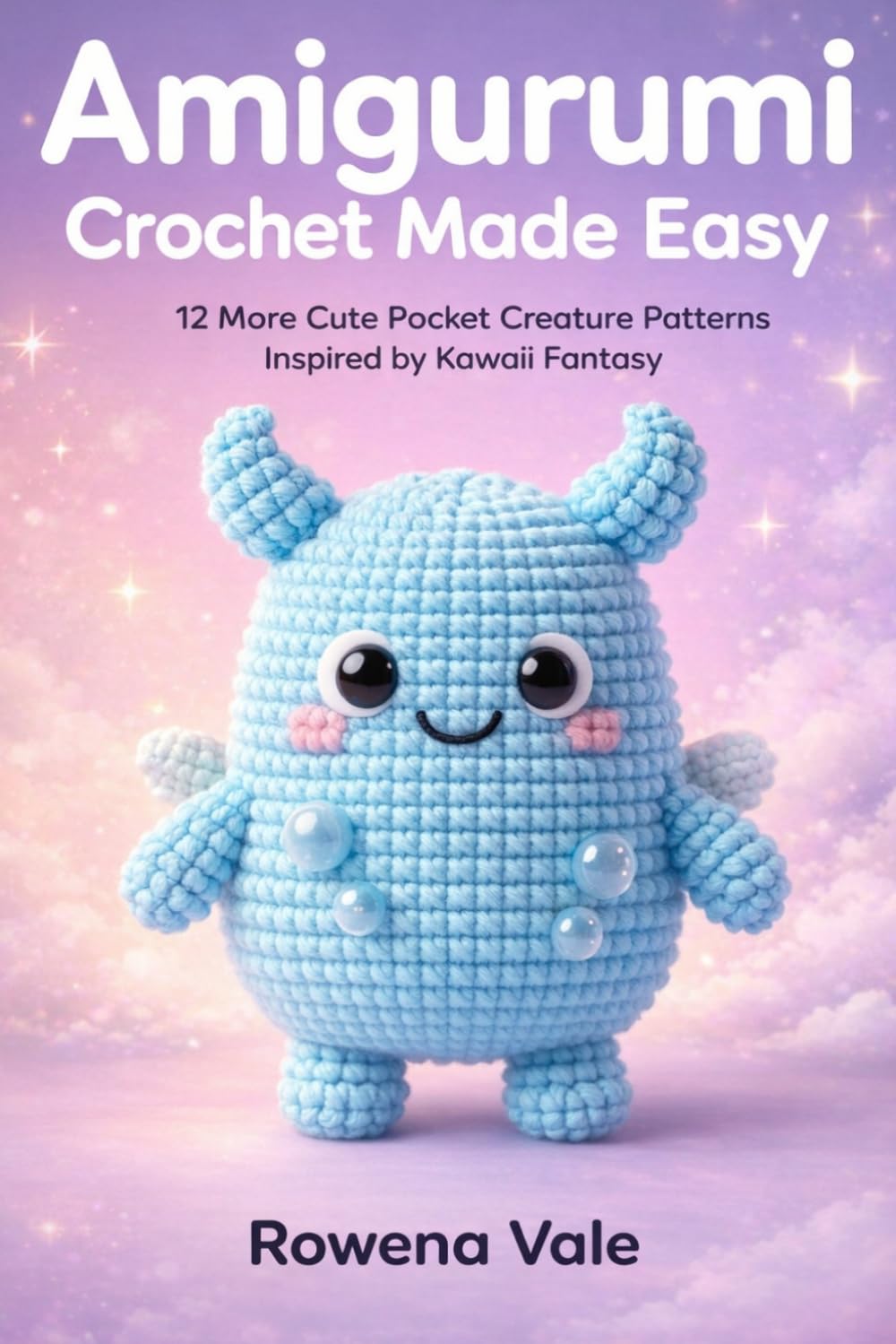 ler totalmente Amigurumi Crochet Made Easy: 12 More Cute Pocket Creature Patterns Inspired by Kawaii Fantasy
