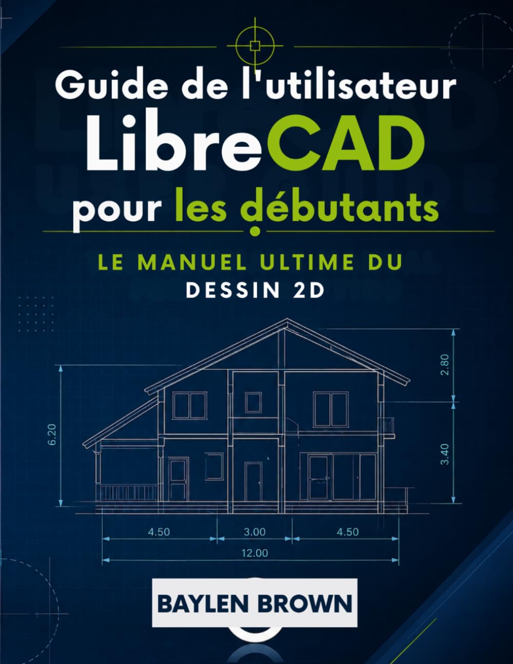 Guide de l'utilisateur de LibreCAD pour les débutants: Le manuel ultime du dessin 2D baixar livro de graça