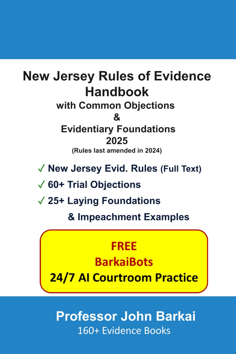 New Jersey Rules of Evidence Handbook with Common Objections & Evidentiary Foundations baixar livro de graça