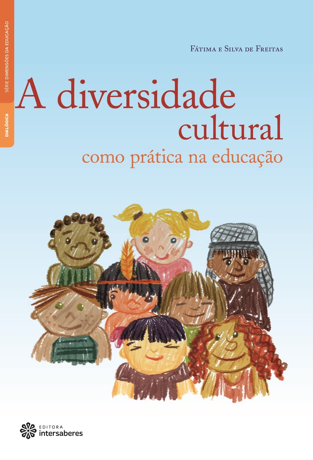 A diversidade cultural como prática na educação baixar o livro de graça