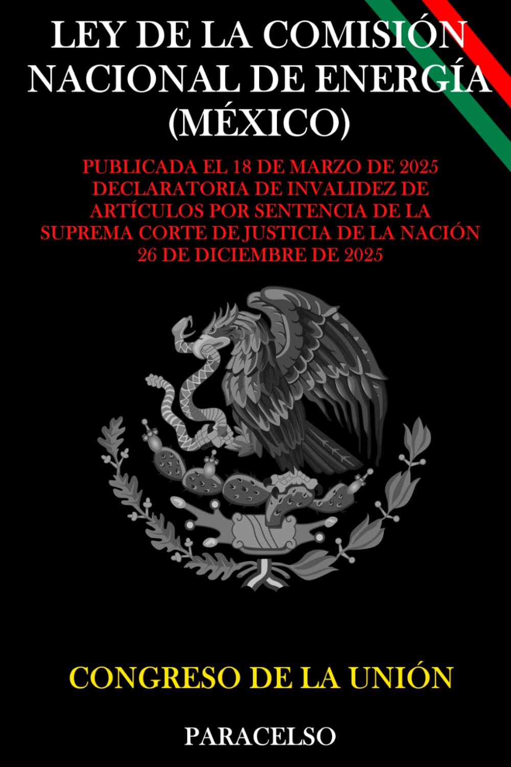 LEY DE LA COMISIÓN NACIONAL DE ENERGÍA (MÉXICO) (Spanish Edition) baixar livro de graça