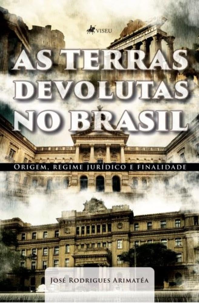 capítulo por capítulo baixar As Terras Devolutas no Brasil: Origem, regime jurídico e finalidade