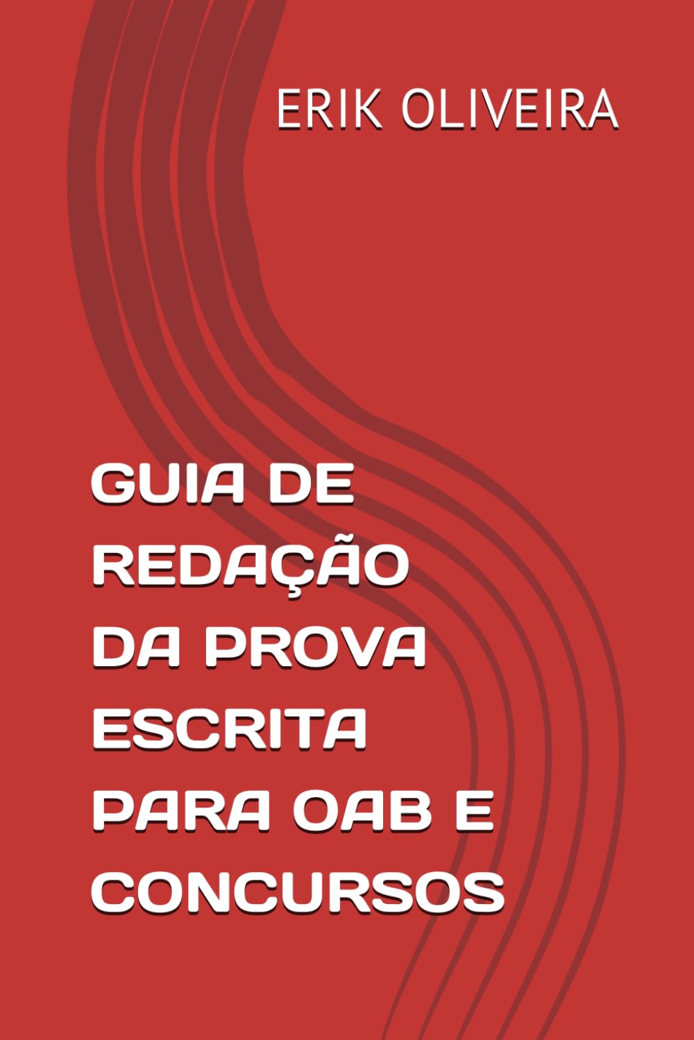 GUIA DE REDAÇÃO DA PROVA ESCRITA PARA OAB E CONCURSOS (Portuguese Edition) baixar livro de graça