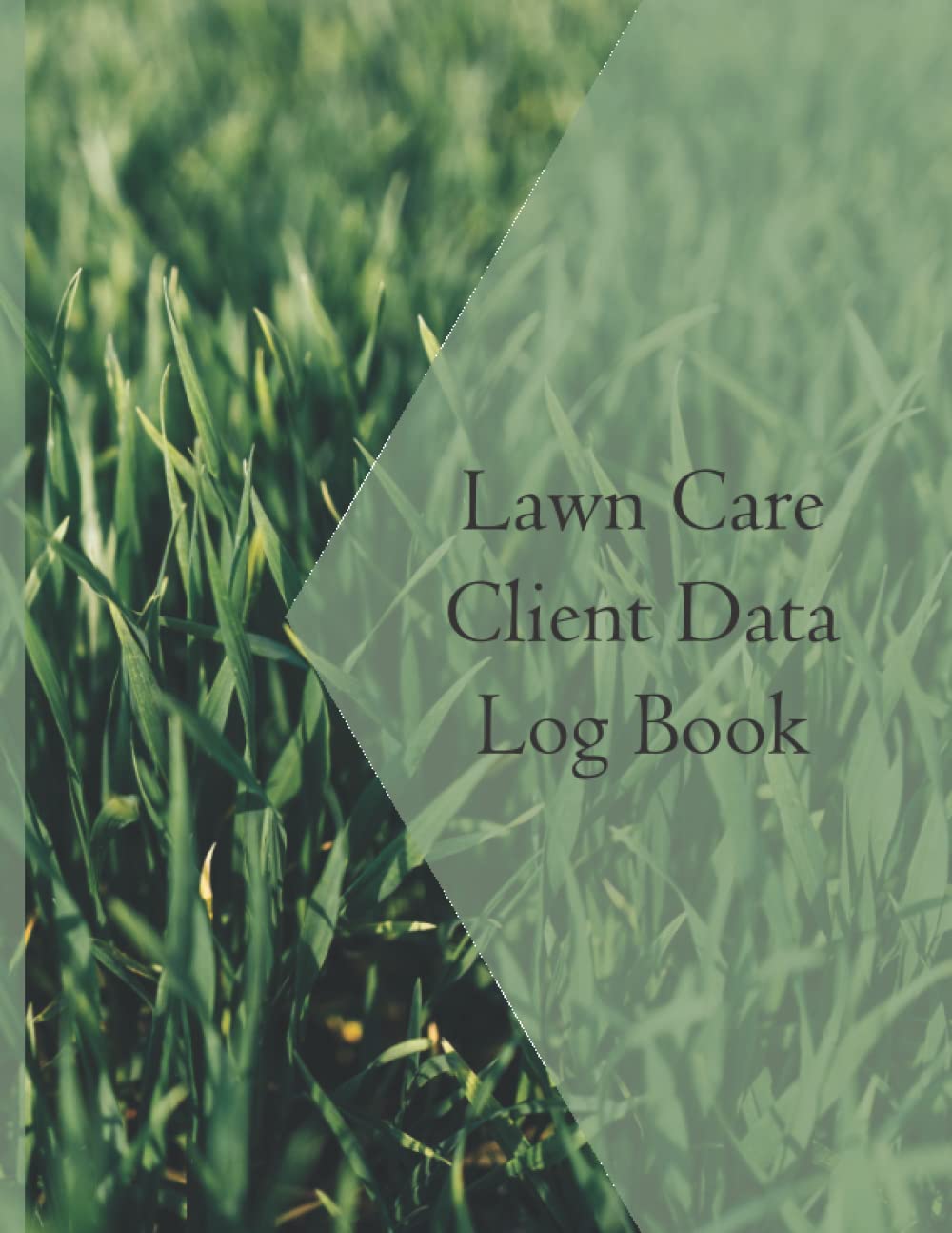 Lawn Care Client Data Log Book: Professional Lawn Maintenance Log Book baixar o livro de graça