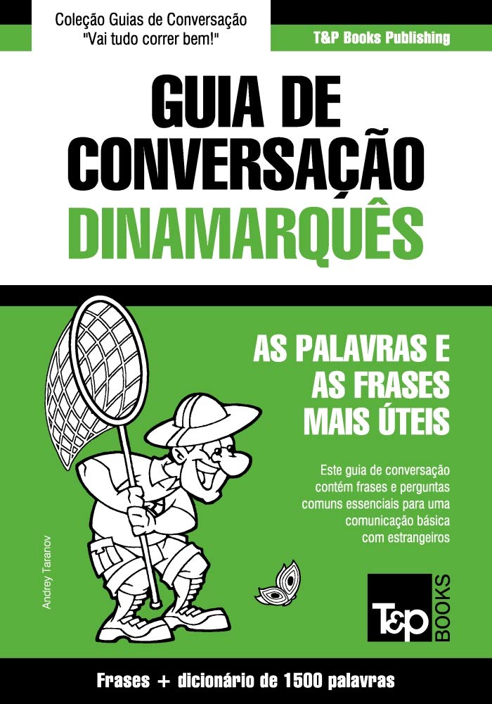 Guia de Conversação Português-Dinamarquês e dicionário conciso 1500 palavras (European Portuguese Collection Livro 104) baixar o livro de graça
