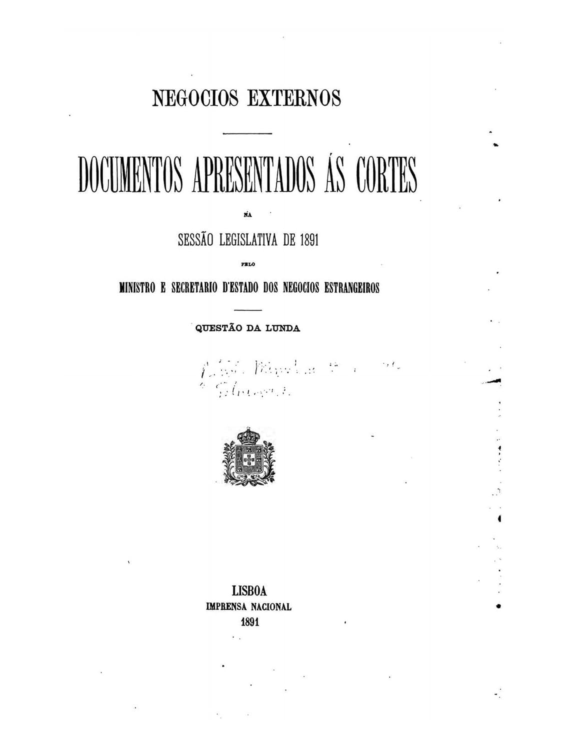 Negocios externos, documentos apresentados ás Cortes na sessão legislativa de 1891 baixar o livro de graça