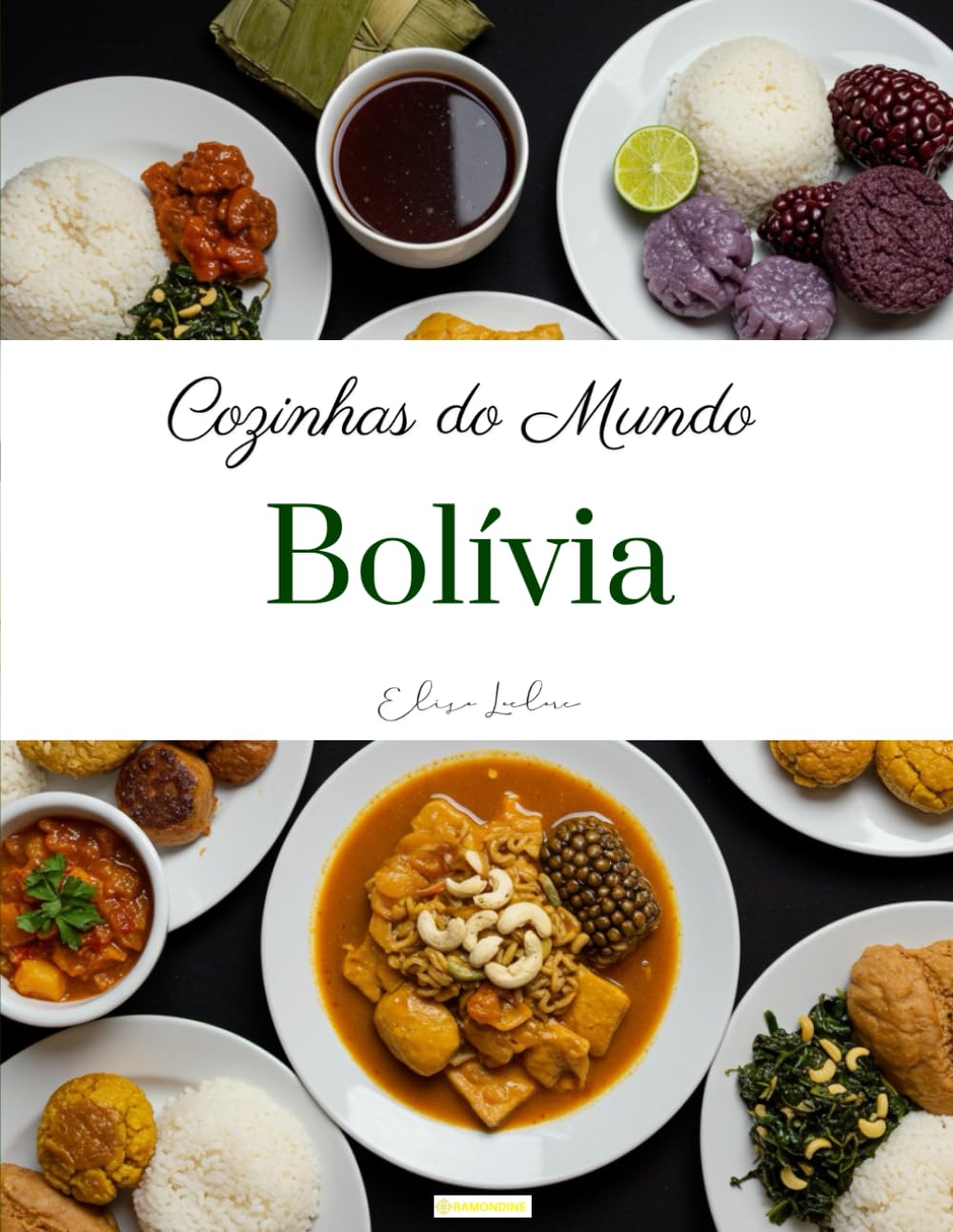 Cozinhas do Mundo: Bolívia (Portuguese Edition) baixar livro de graça