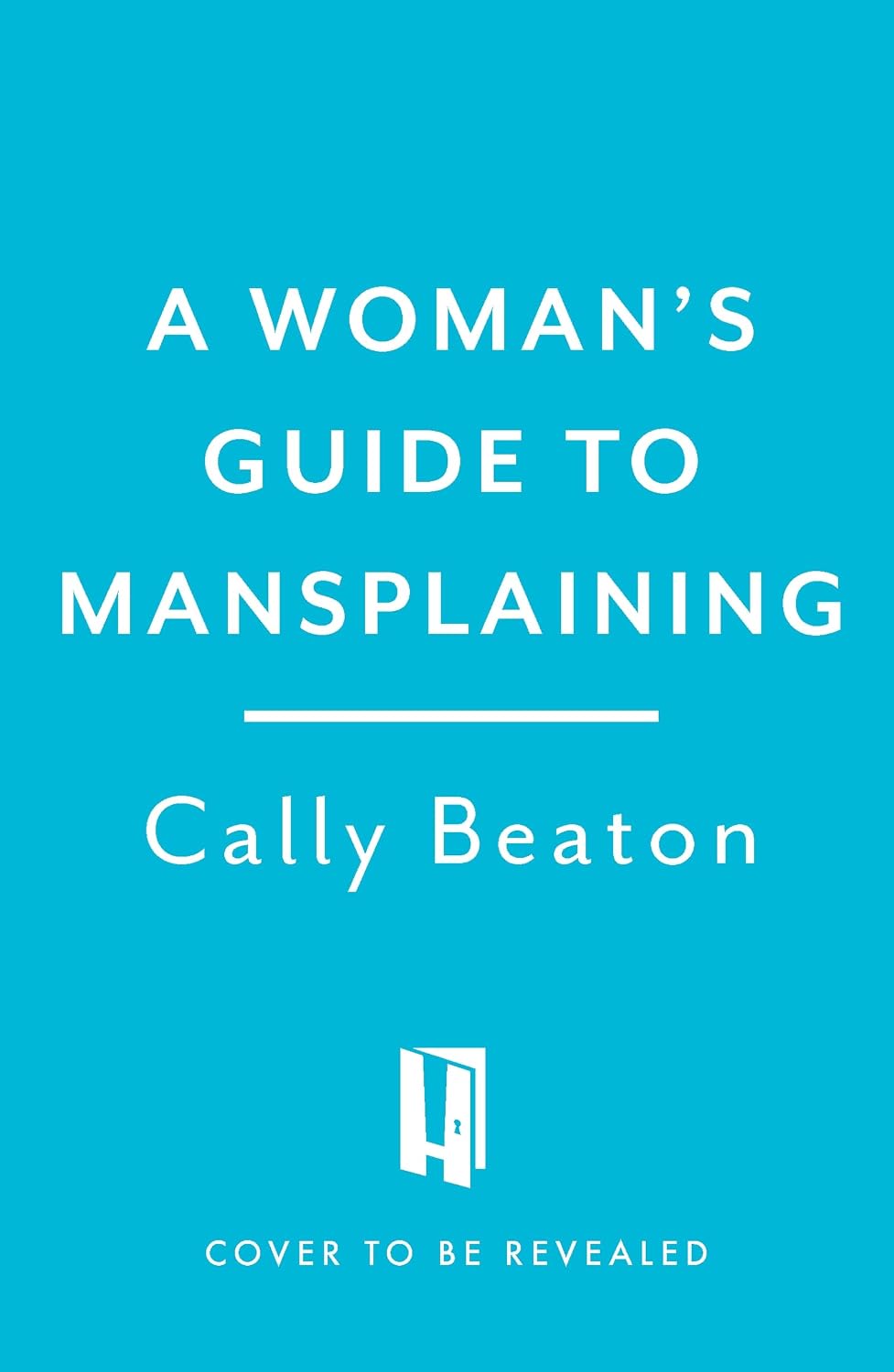 A Woman's Guide to Mansplaining (English Edition) baixar livro de graça