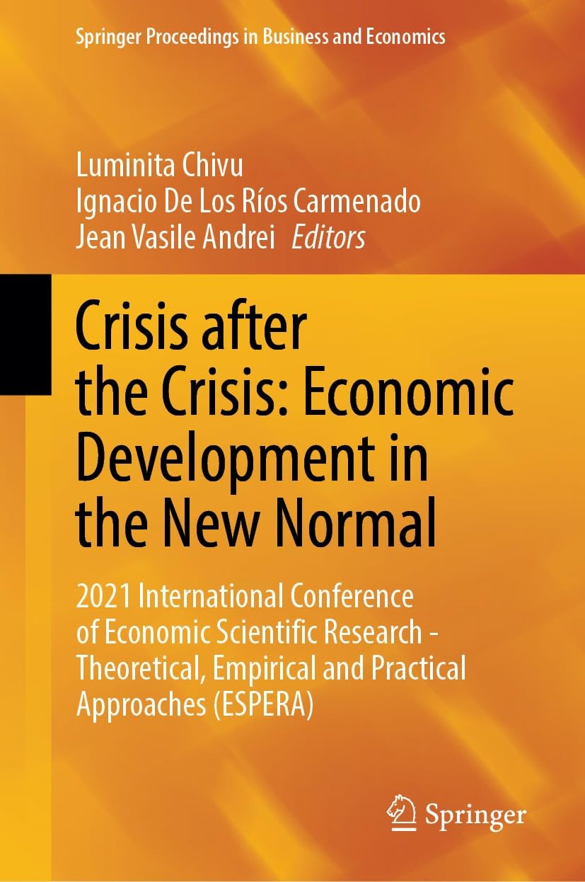 capítulo por capítulo baixar Crisis after the Crisis: Economic Development in the New Normal: 2021 International Conference of Economic Scientific Research - Theoretical, Empirical... in Business and Economics) (English Edition)