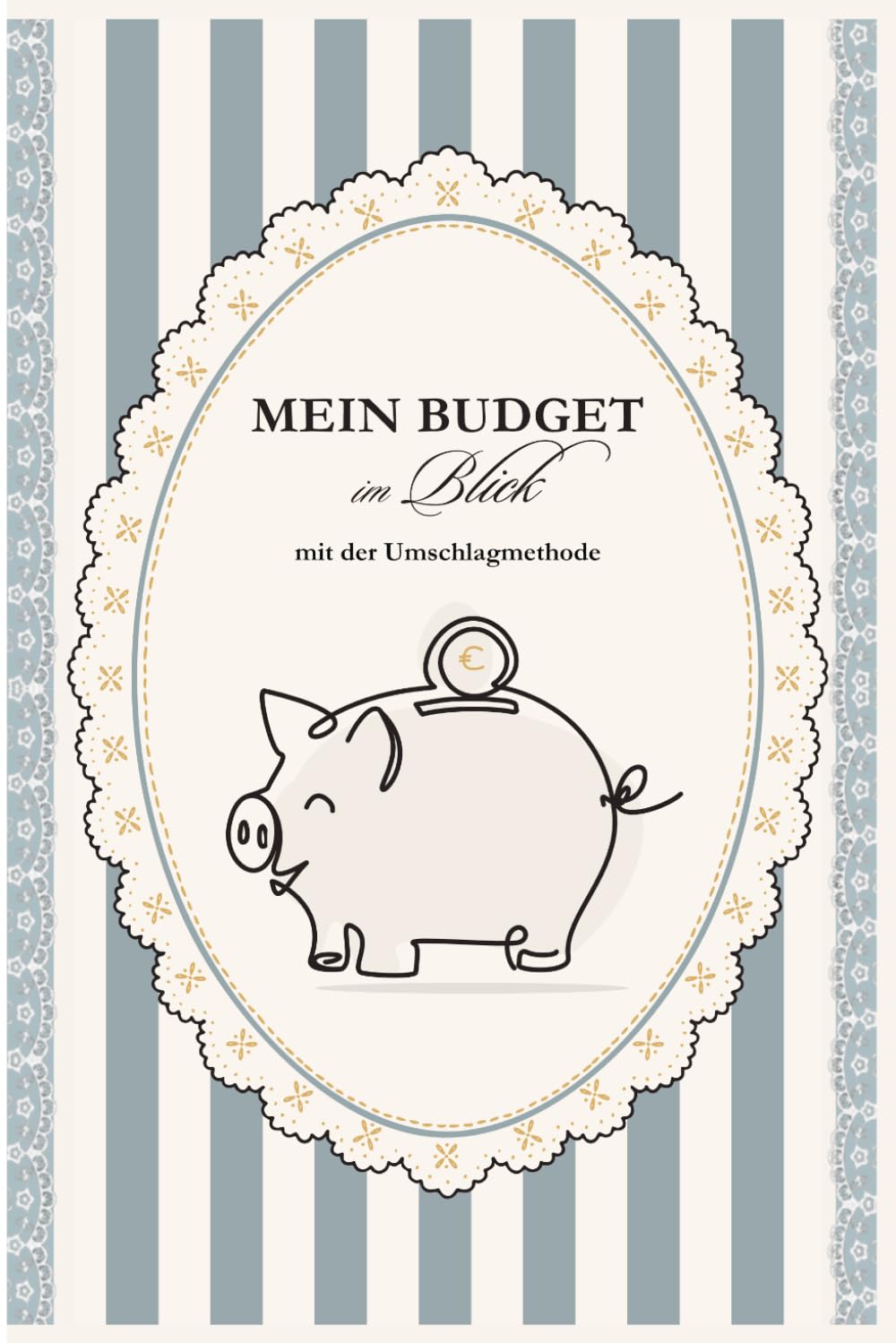 Mein Budget im Blick: Budgetplaner mit der Umschlagmethode, undatiert für 12 Monate (German Edition) baixar o livro de graça