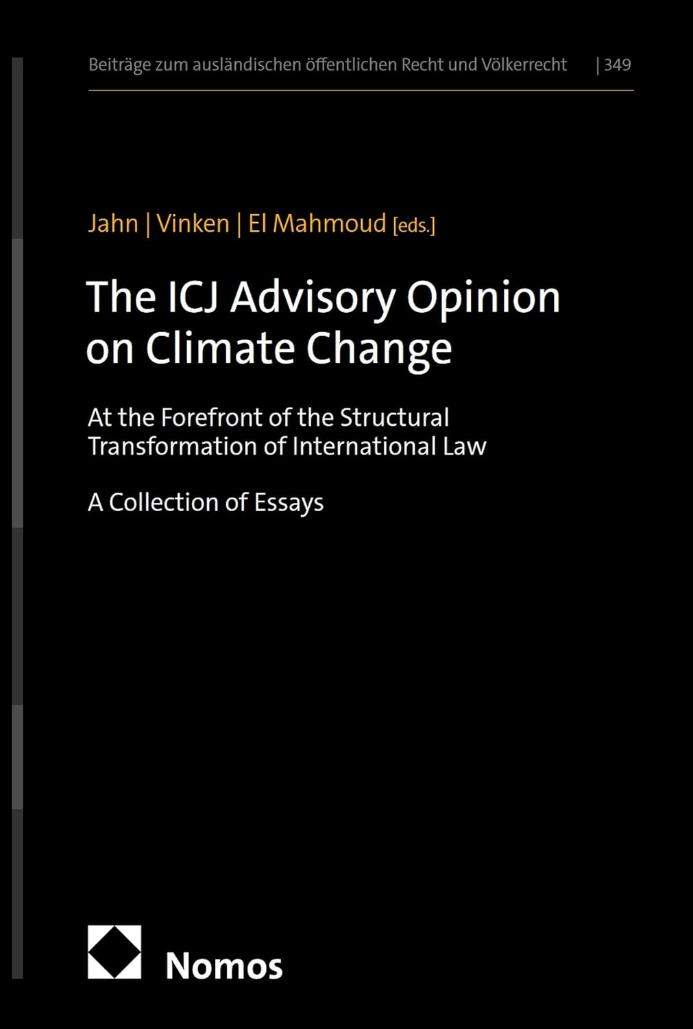 ler totalmente The ICJ Advisory Opinion on Climate Change: At the Forefront of the Structural Transformation of International Law (Beiträge zum ausländischen öffentlichen... und Völkerrecht Book 349) (English Edition)
