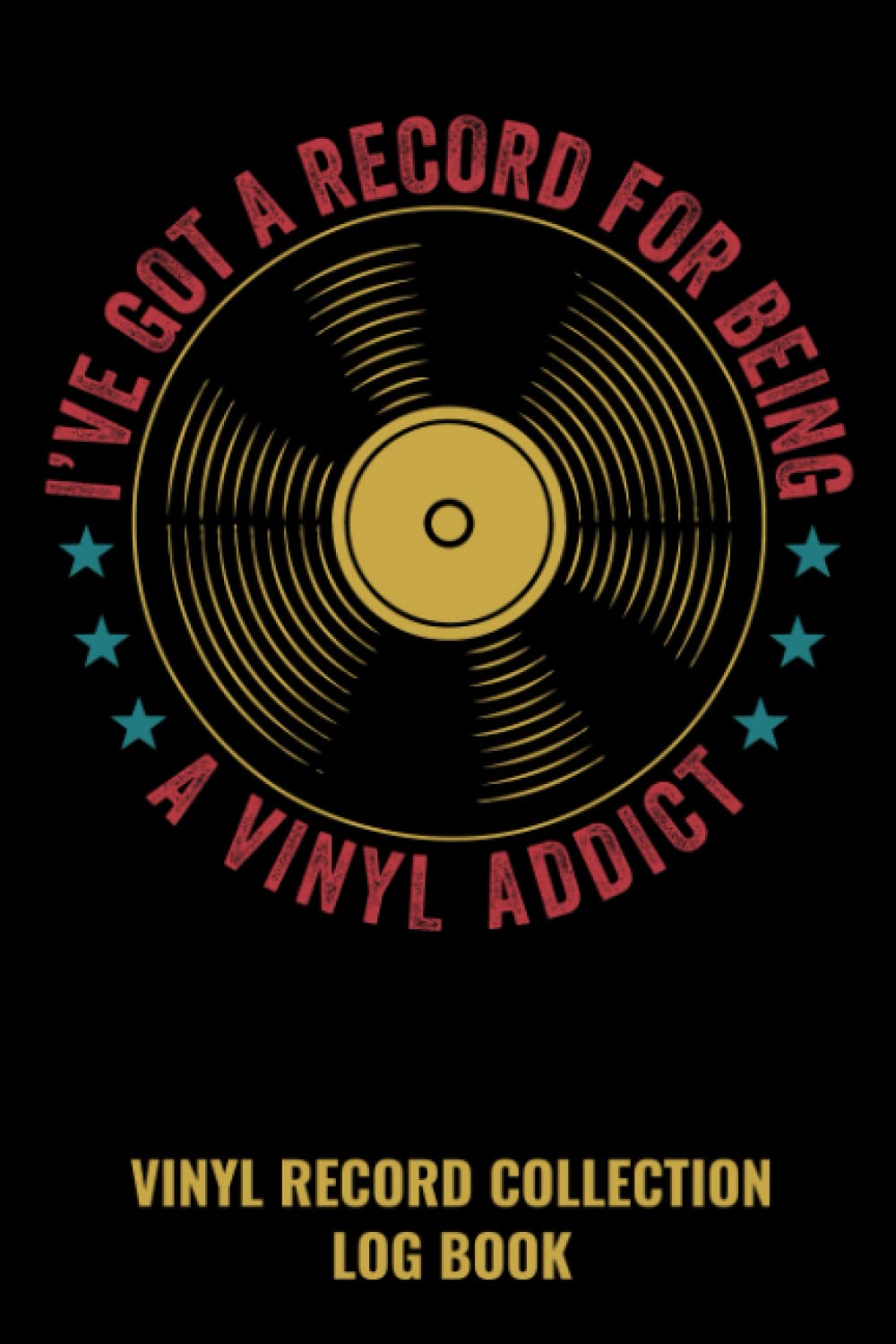 Vinyl Record Collection Log Book: Perfect Log Book For Vinyl Record Collectors | 120 pages | 6 x 9 baixar livro de graça