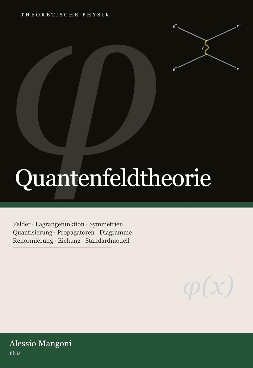 Quantenfeldtheorie (theoretische physik 5) (German Edition) baixar o livro de graça