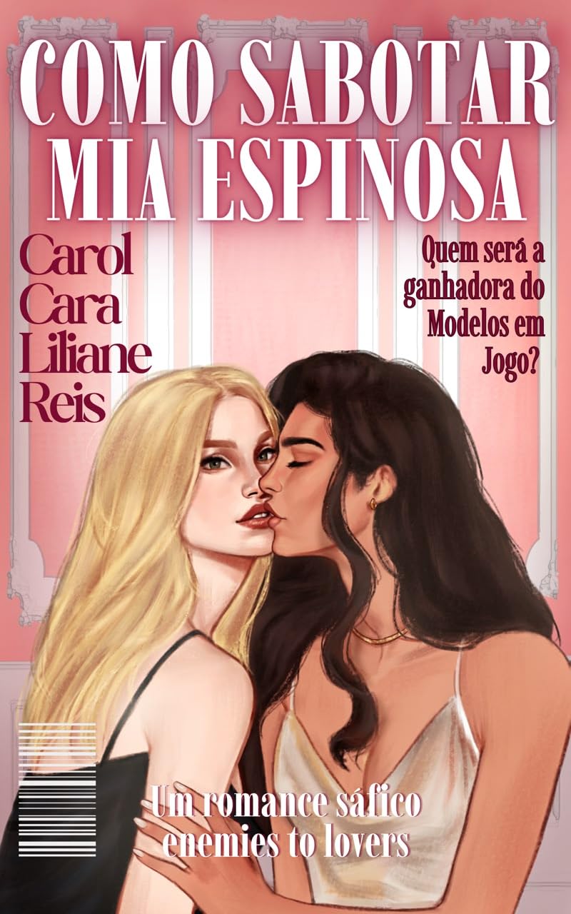 Como sabotar Mia Espinosa: Um romance sáfico enemies to lovers