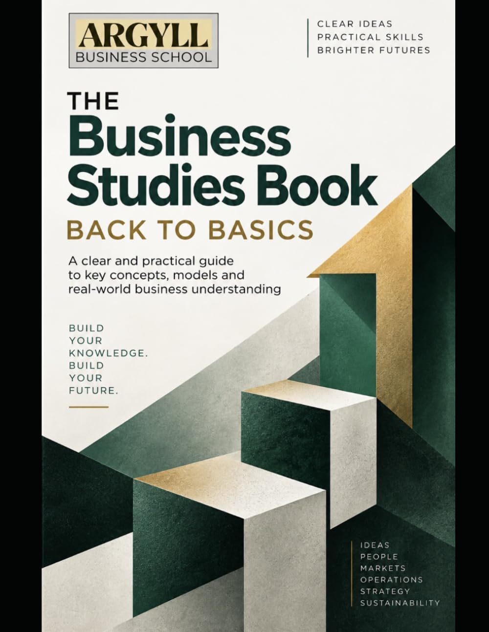 The Business Studies Book - Back to Basics: An Introduction to Business: Organisations, Management, and the Future of Business baixar livro de graça