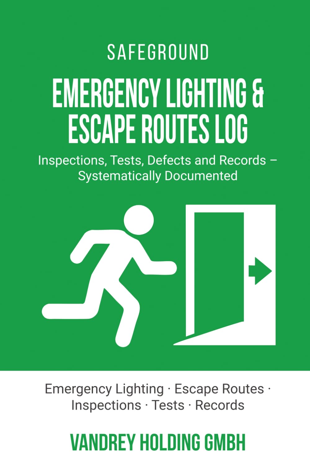 capítulo por capítulo baixar Emergency Lighting & Escape Routes Log: Inspections, Tests, Defects and Records - Systematically Documented (SAFEGROUND Workplace Safety Logbook Series)