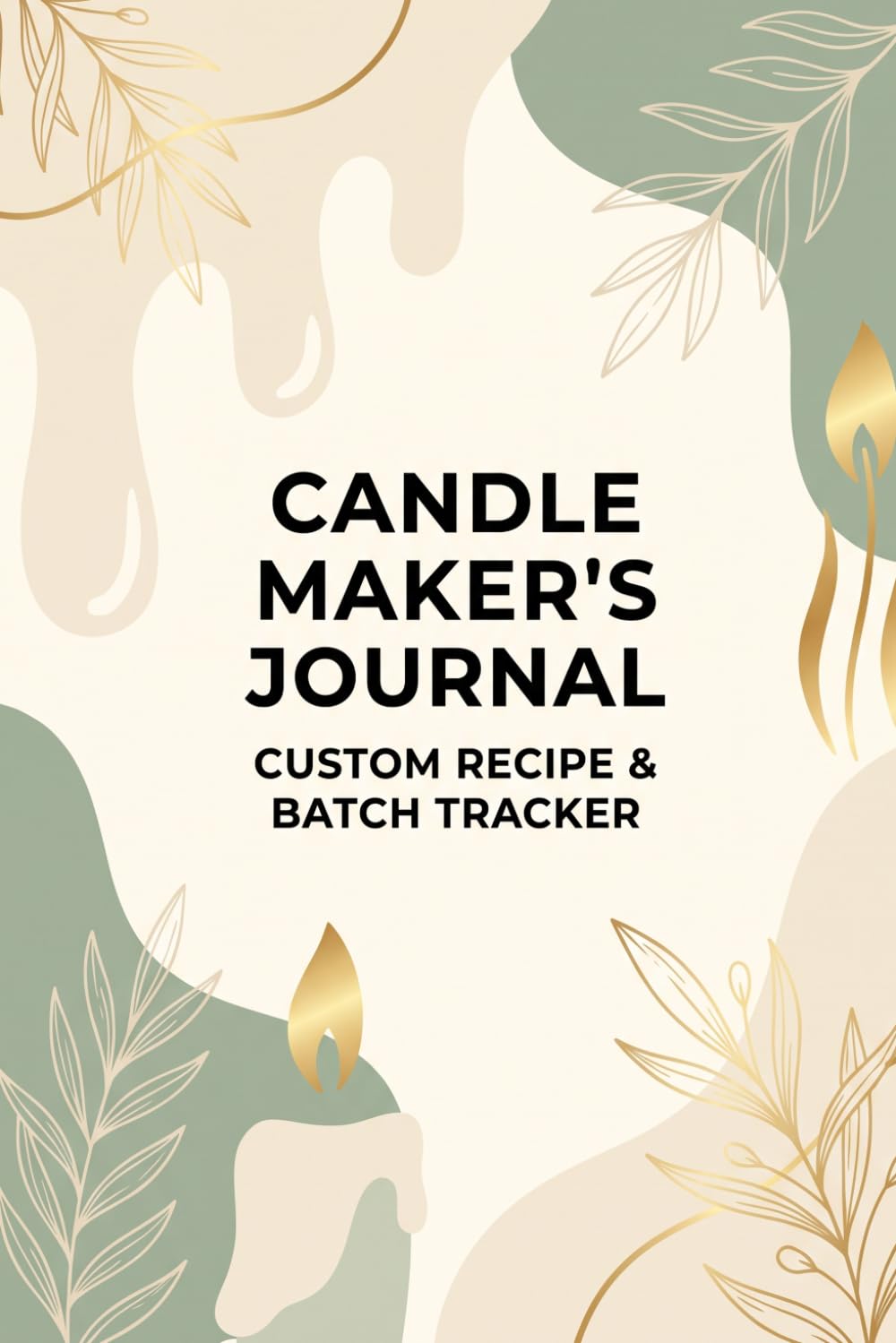 Candle Maker's Journal: Custom Recipe & Batch Tracker baixar livro de graça