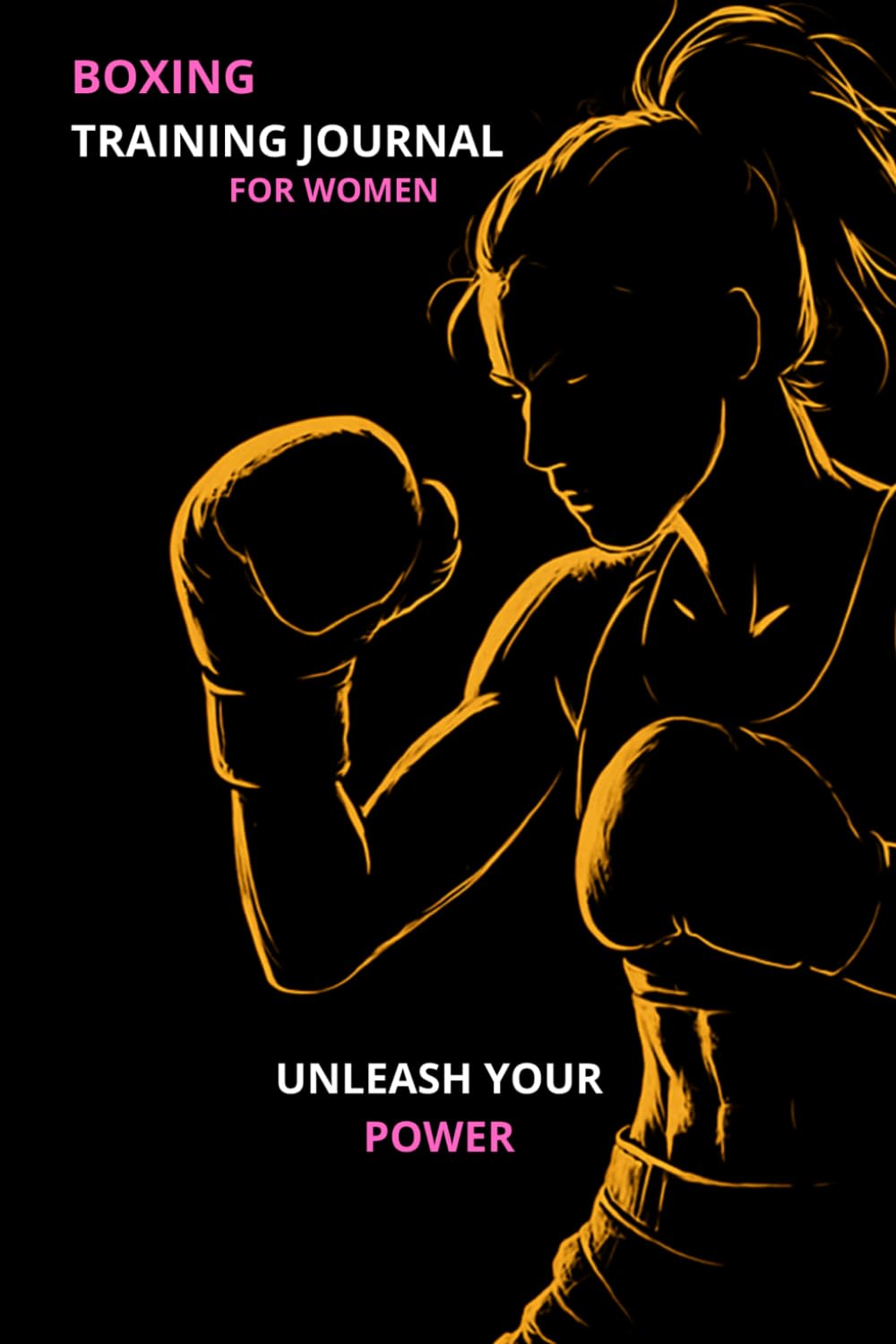 BOXING TRAINING JOURNAL FOR WOMEN: Training Log, Fight Camp Planner & Progress Tracker for Female Boxers baixar livro de graça