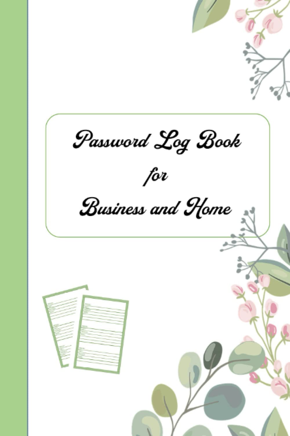 Password Log Book for Business and Home: Here's your attractive online password organizer in adequate space in which to record Internet usernames and... headache-preventing logbook features: baixar livro de graça