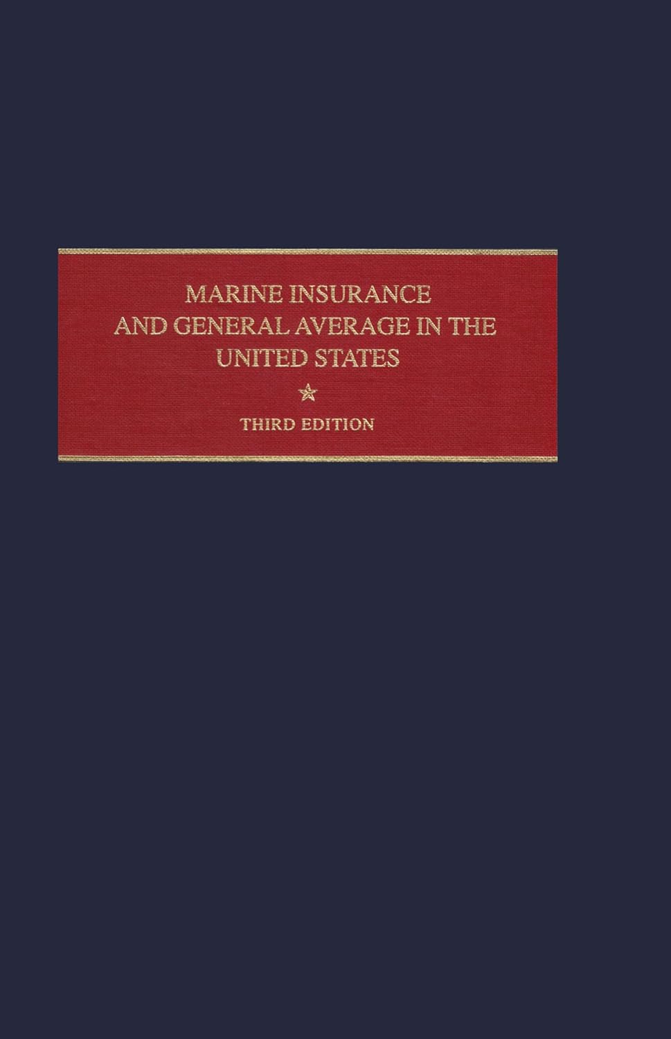 ler totalmente Marine Insurance and General Average in the United States: An Average Adjusters Viewpoint (English Edition)