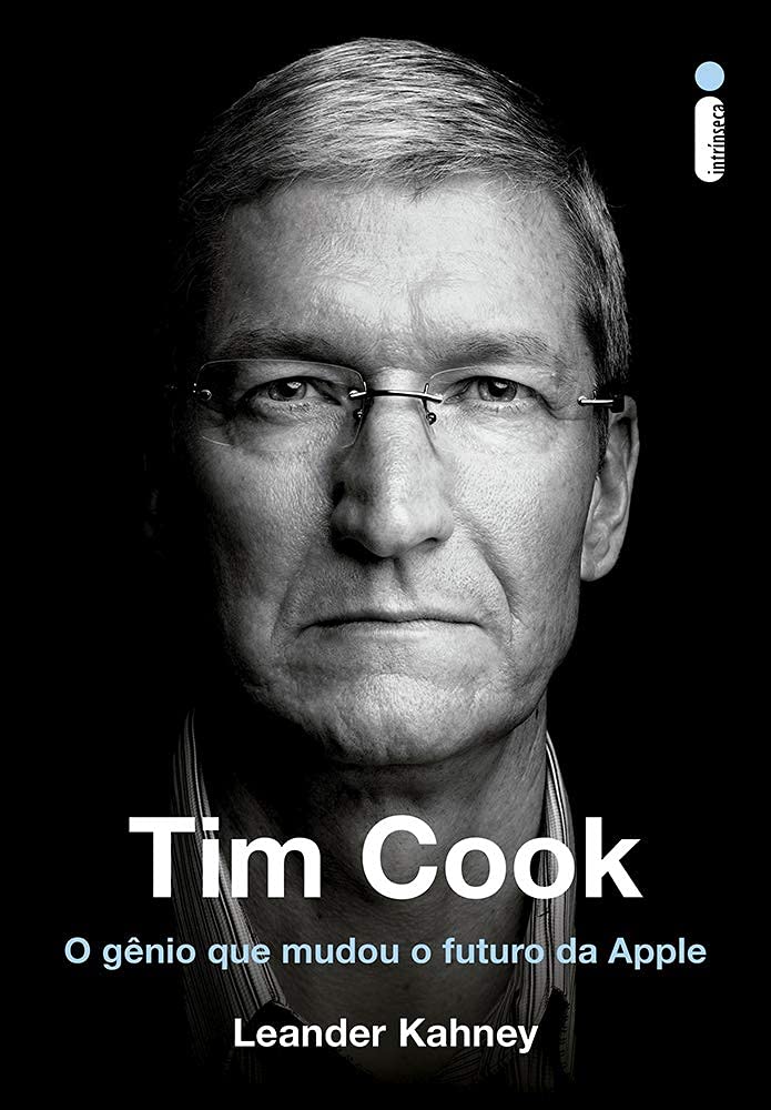 Tim Cook: O Gênio Que Mudou o Futuro da Apple baixar livro de graça
