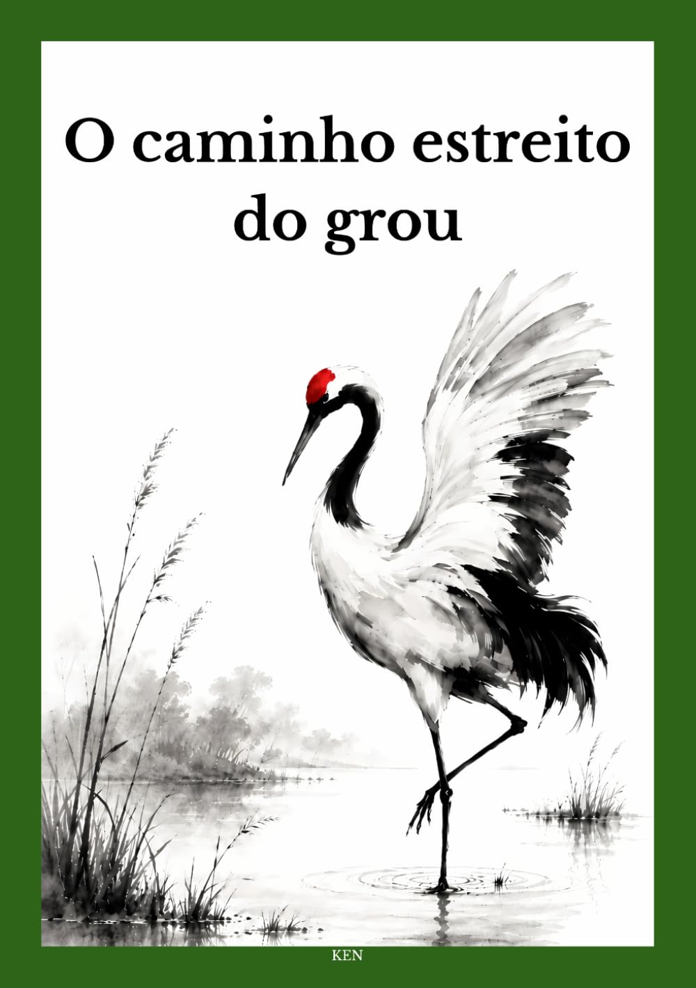 O caminho estreito do grou (Portuguese Edition) baixar o livro de graça