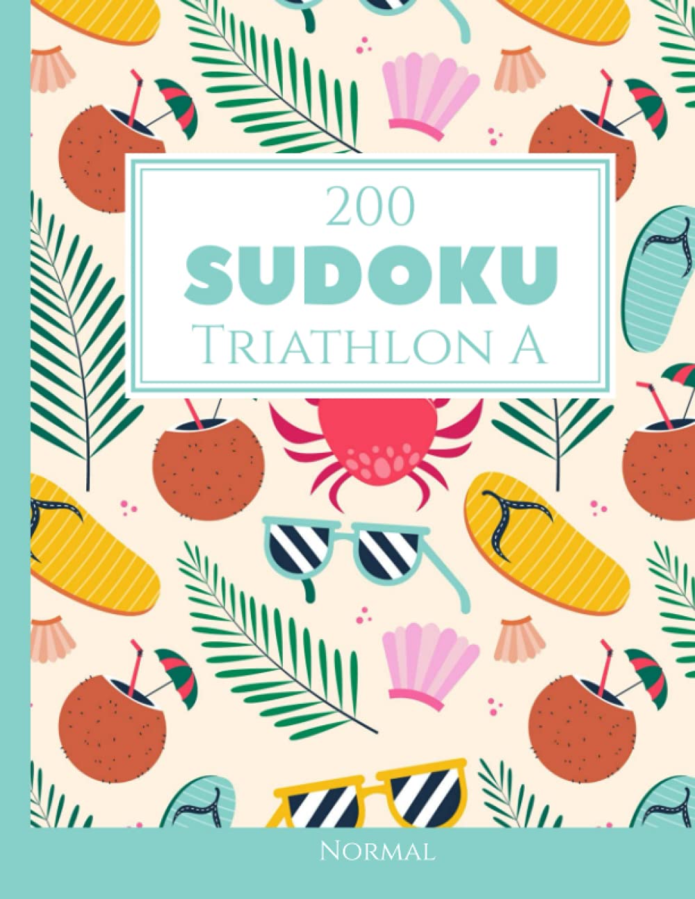 200 Sudoku Triathlon A normal Vol. 3: com soluções e quebra-cabeças bônus baixar o livro de graça