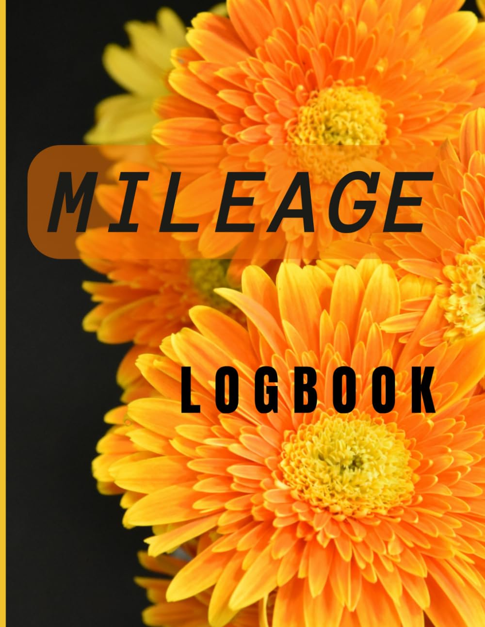 ler totalmente Mileage Logbook: Simple daily mileage tracker for business or personal taxes. Vehicle Mileage journal perfect for men, women, driver... 8.5 x 11.5-120 Pages