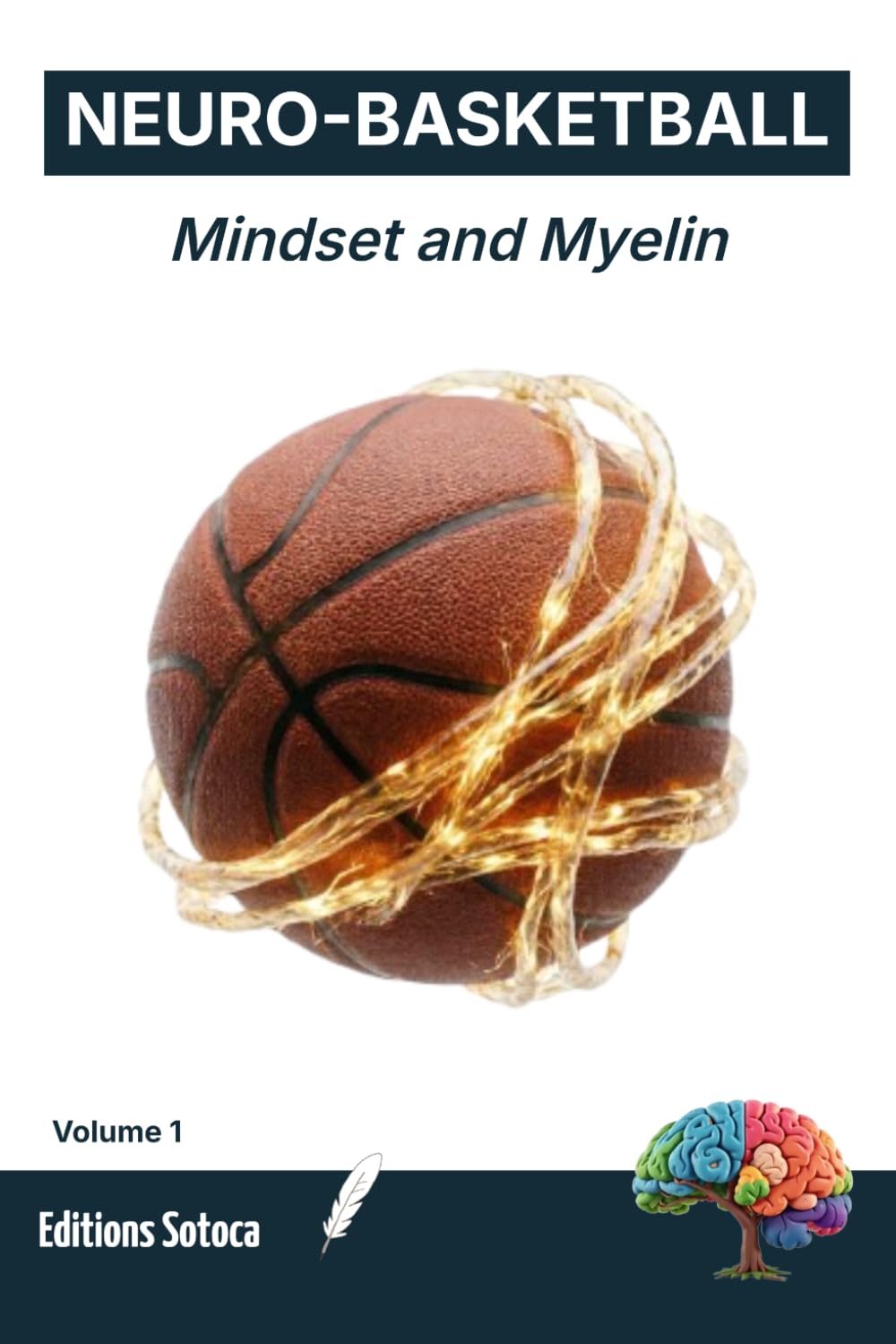 Neuro-Basketball: Mindset and Myelin: The Neuroscience of Basketball Skill Acquisition and Brain Rewiring (Volume 1): 4 baixar livro de graça