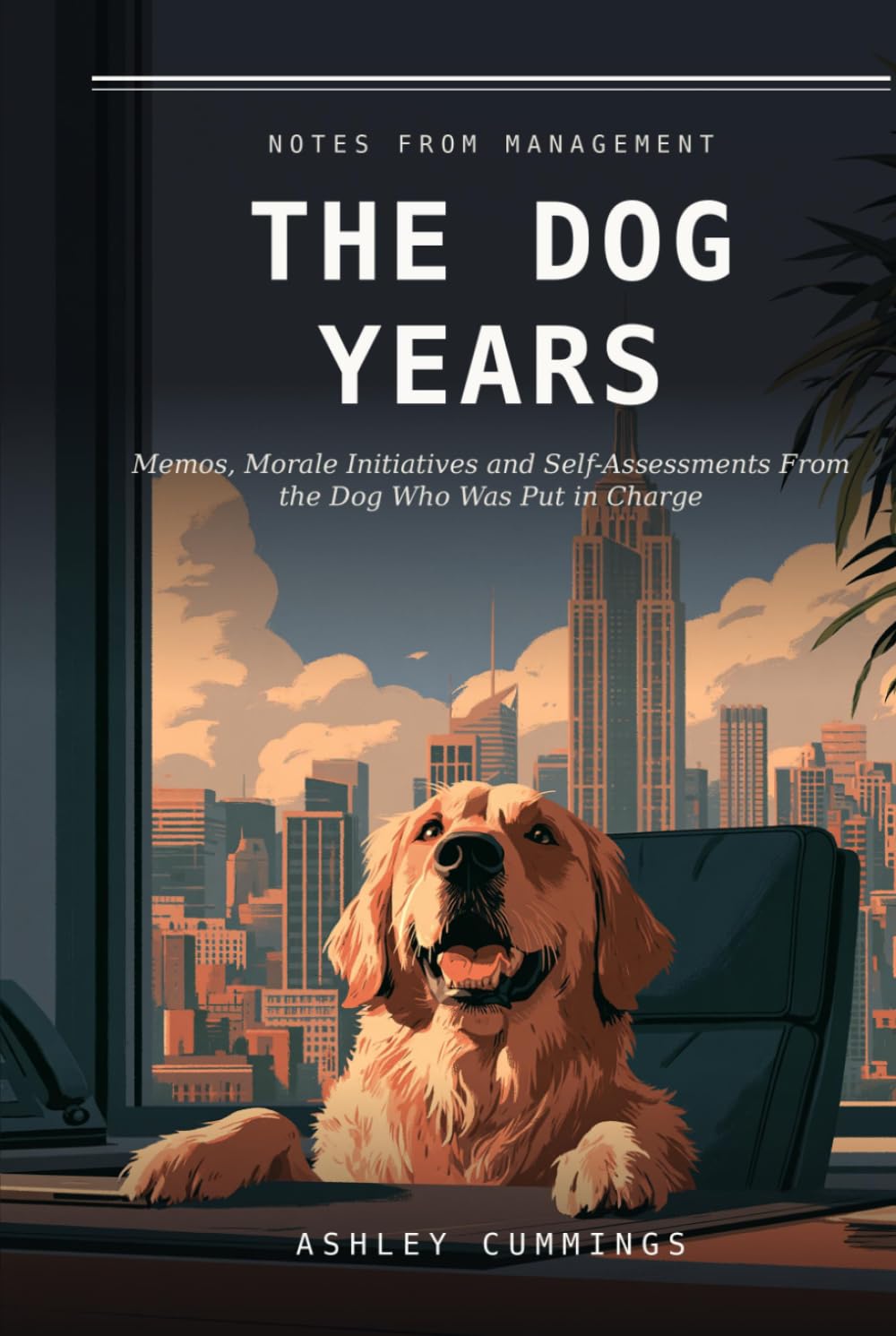 capítulo por capítulo baixar Notes From Management: The Dog Years: Memos, Morale Initiatives and Self-Assessments From the Dog Who Was Put in Charge