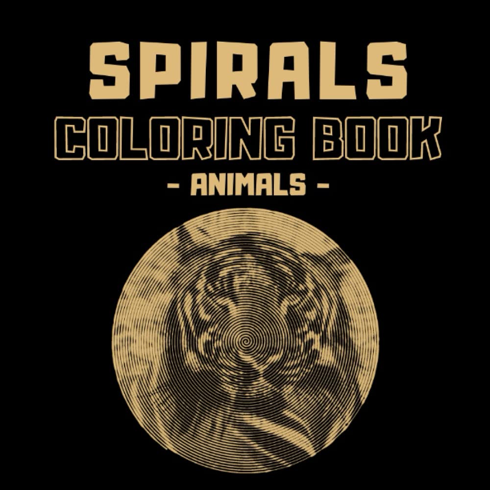 Spirals Coloring Book Animals: One Color Activity Puzzle Book for Adults for Relaxation & Stress Relief with Mind-Bending Swirls & Hypno Spiral Lines | Fun Gift for Men, Women & Teens baixar o livro de graça