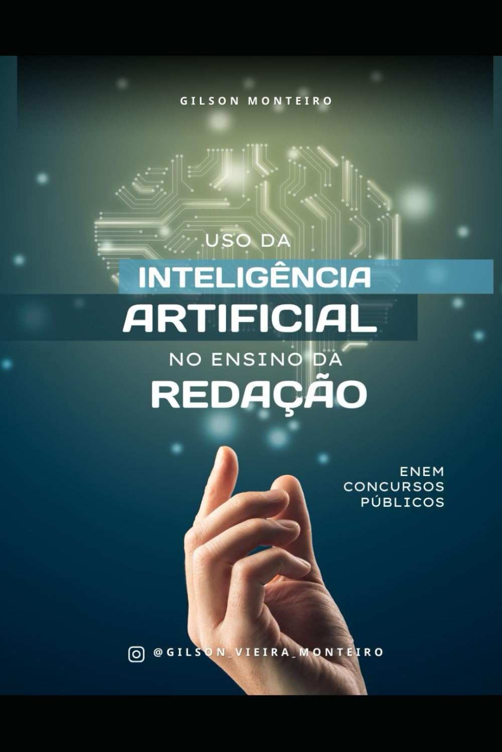 O uso da Inteligência Artificial no ensino da Redação: ENEM, concursos públicos (Portuguese Edition) baixar livro de graça