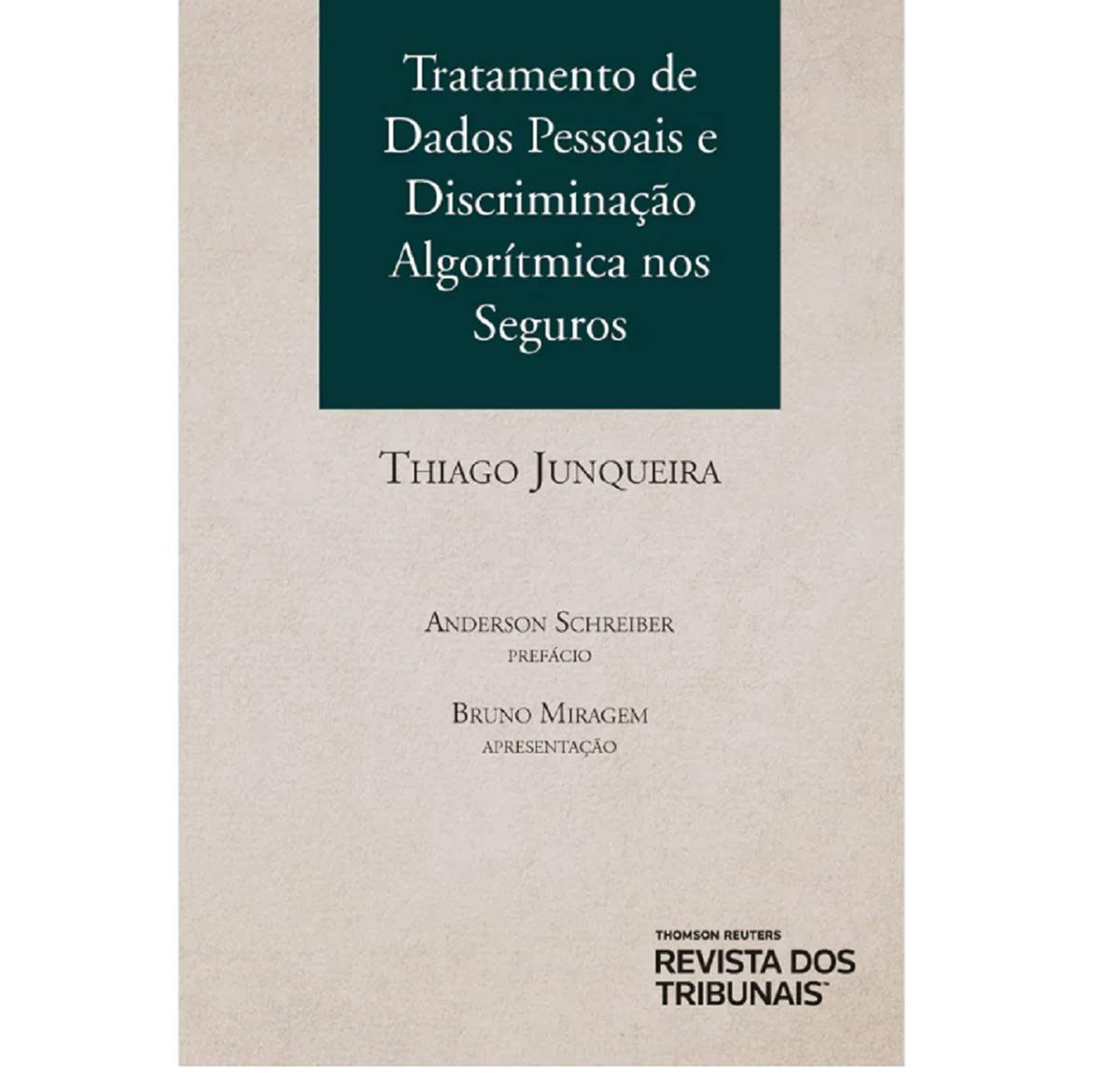 Tratamento De Dados Pessoais E Discriminação Algorítmica Nos Seguros