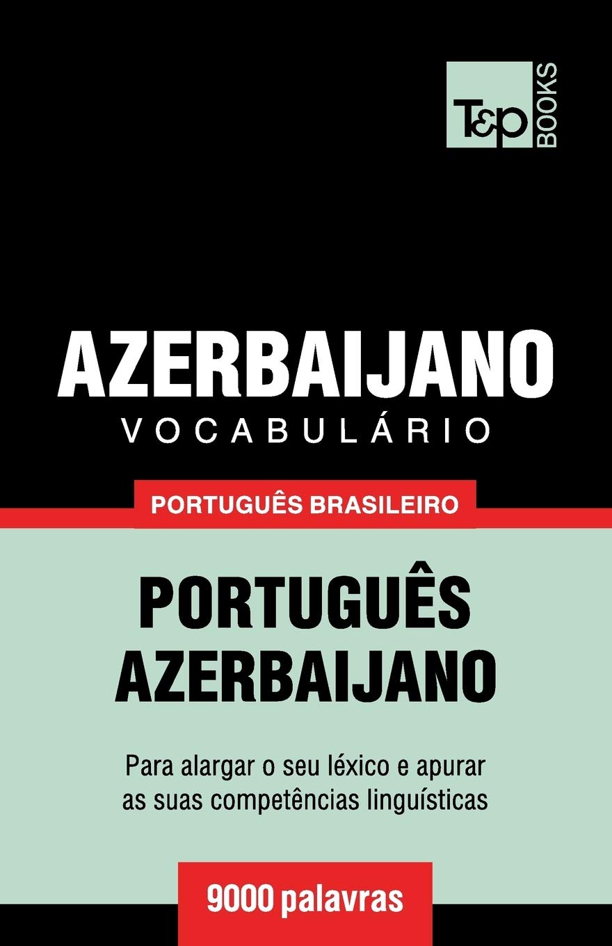 capítulo por capítulo baixar Vocabulário Português Brasileiro-Azerbaijano - 9000 palavras: 28
