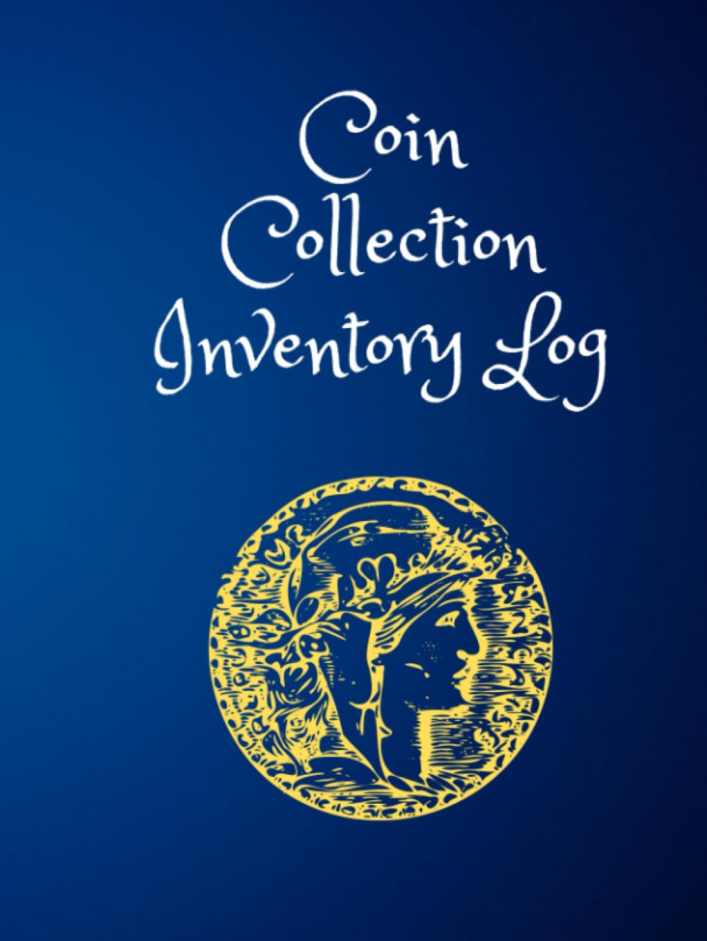 ler totalmente Coin Collection Inventory Log: Detailed Coin Inventory Log I Wonderfull Gift for Collectors I 8.25 x 11 in