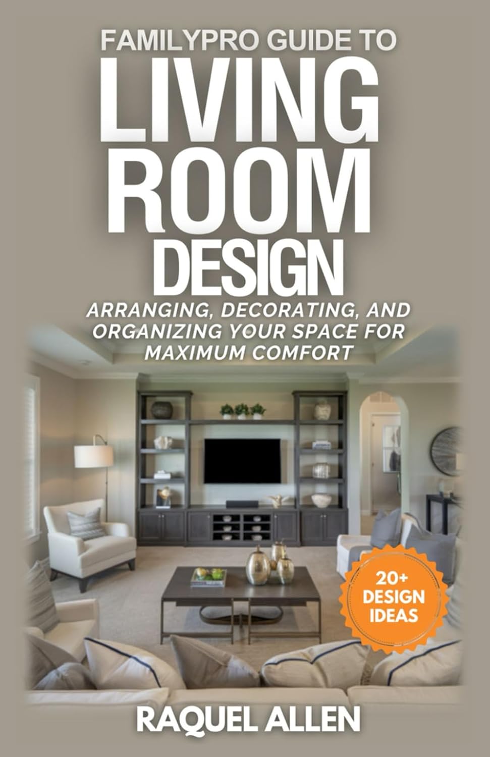 capítulo por capítulo baixar FamilyPro Guide to Living Room Design: Arranging, Decorating, and Organizing Your Space for Maximum Comfort and Functionality: 7