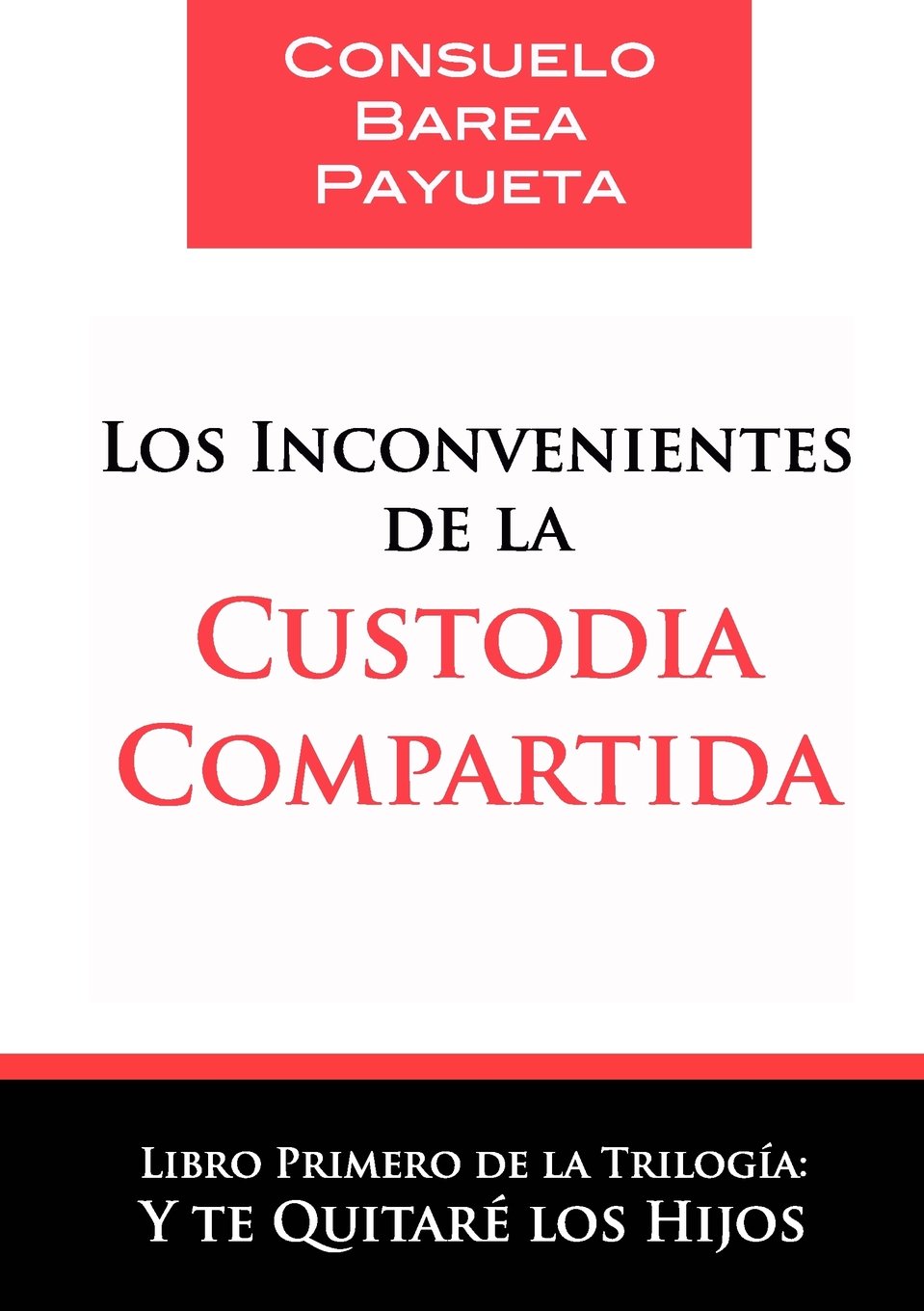 Los inconvenientes de la custodia compartida baixar o livro de graça