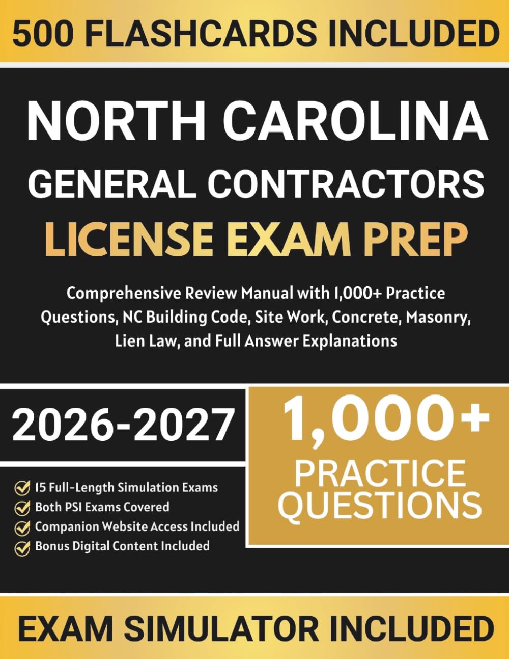 ler totalmente North Carolina General Contractors License Exam Prep: Comprehensive Review Manual with 1,000+ Practice Questions, NC Building Code, Site Work, Concrete, Masonry, Lien Law, and Full Answer Explanations