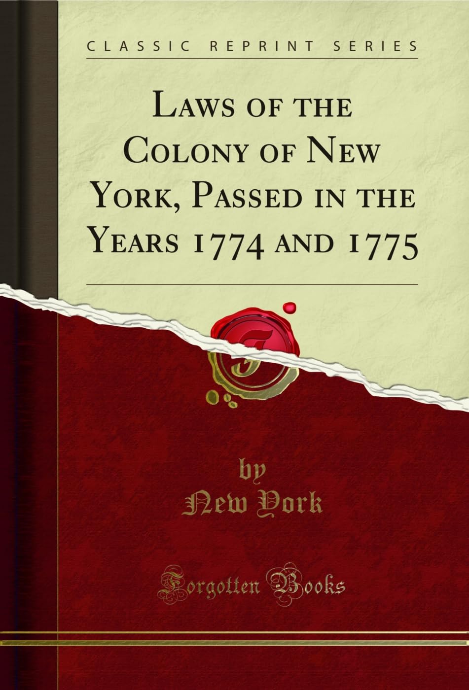 Laws of the Colony of New York, Passed in the Years 1774 and 1775 (Classic Reprint) (English Edition) baixar livro de graça