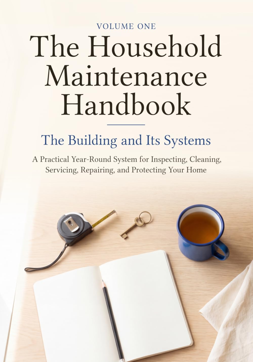 ler totalmente The Household Maintenance Handbook: A Practical Year-Round System for Inspecting, Cleaning, Servicing, Repairing, and Protecting Your Home