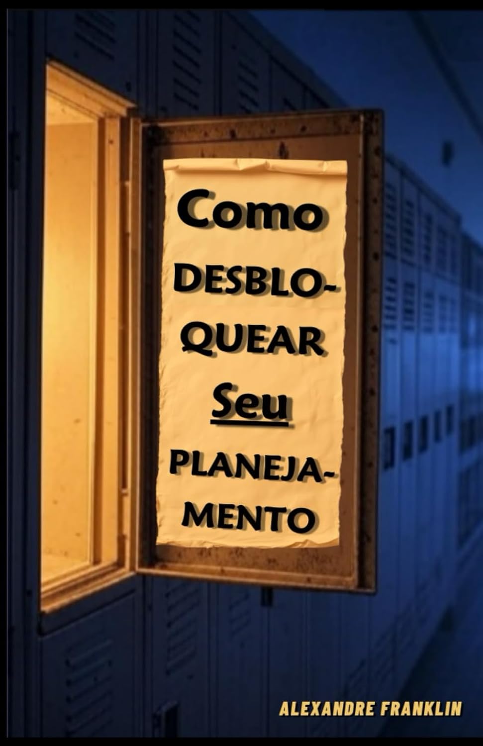 capítulo por capítulo baixar Como desbloquear seu planejamento (Portuguese Edition)
