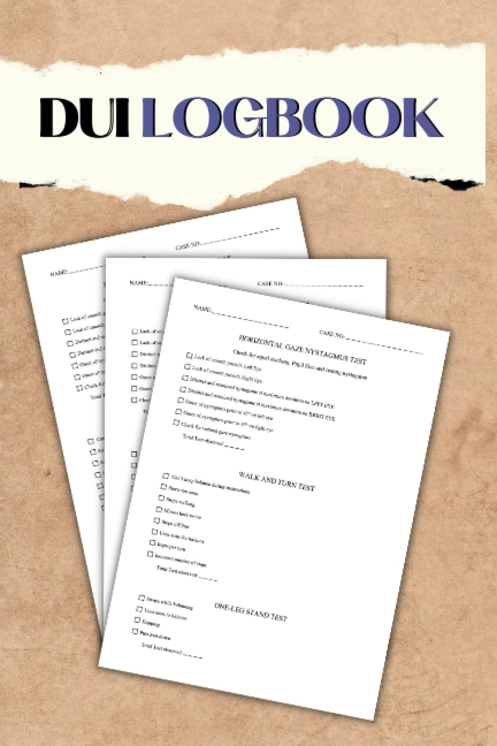 DUI Logbook with SFST guidelines: Drunk Under Influence (DUI) Test Result Log with (SFST) The Standard Field Sobriety Test Guide for State Police... State Trooper, Highway Patrol Officer baixar o livro de graça