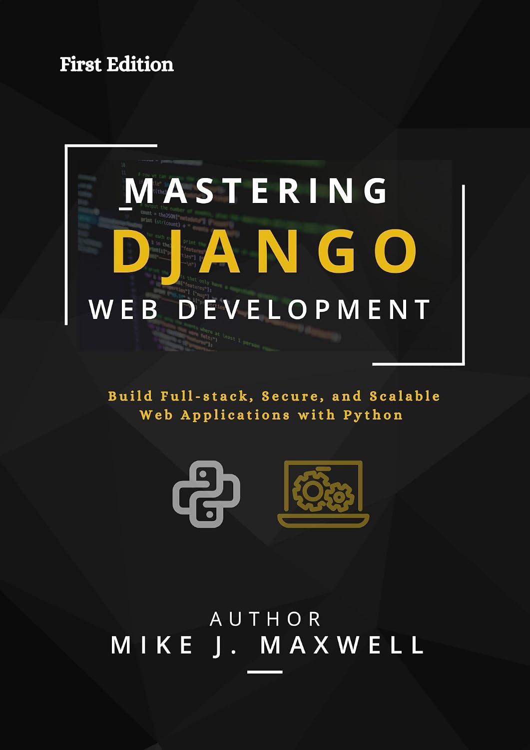 MASTERING DJANGO WEB DEVELOPMENT: Build Full-Stack, Secure, and Scalable Web Applications with Python (The CodeCraft Series) (English Edition) baixar livro de graça