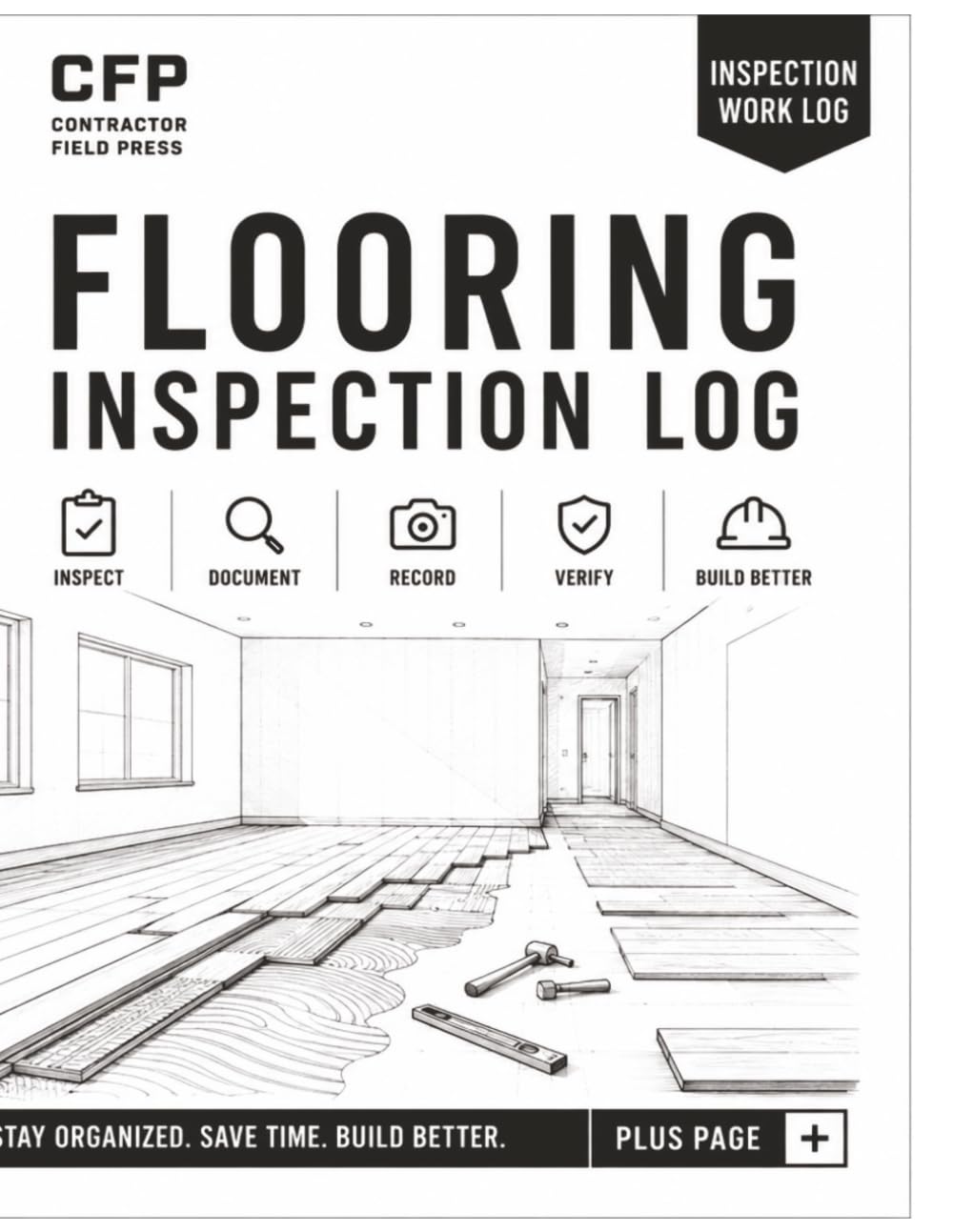 ler totalmente Flooring Inspection Log Book: Professional Job Site Inspection Record for Hardwood, Laminate, Vinyl, Tile & Commercial Flooring | Quality Control Checklist, Measurements, Sketches & Corrective Actions