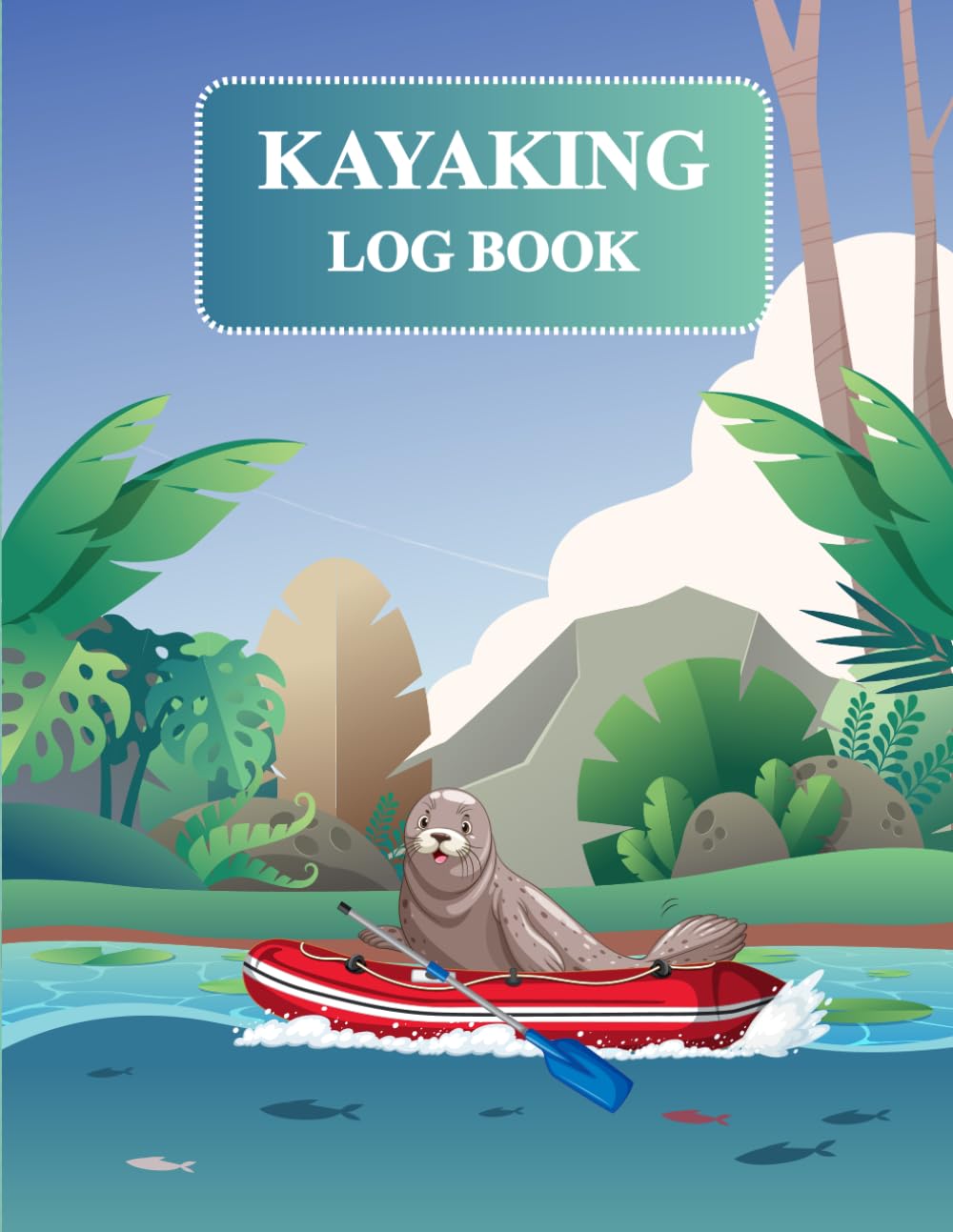 Kayaking Log Book: Journal to Track and Log All You Kayak Goals, Trips, and Adventure baixar o livro de graça