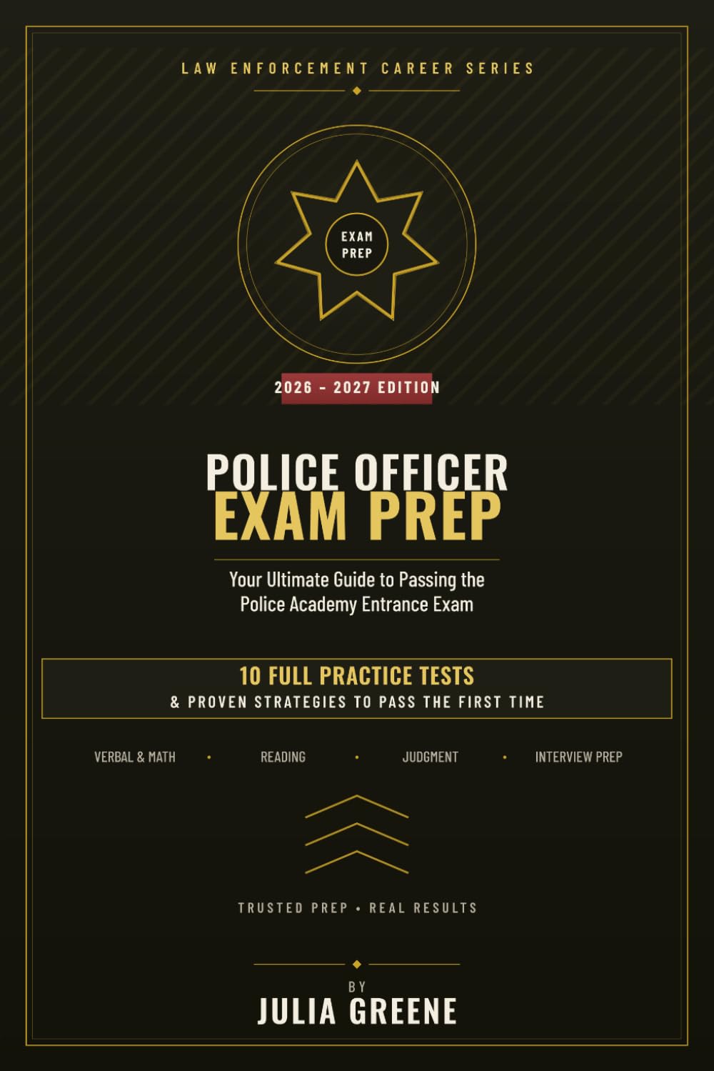 ler totalmente Police Officer Exam Prep 2026-2027: Your Ultimate Guide to Passing the Police Academy Entrance Exam with 10 Full Practice Tests & Proven Strategies