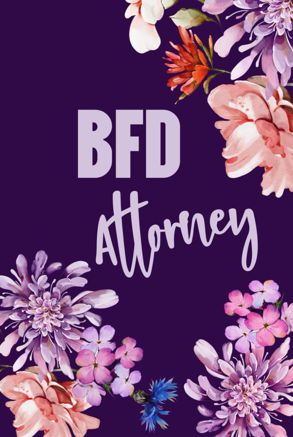 BFD Attorney: Small Lined Notebook I Classic Funny Gift for Lawyer baixar o livro de graça