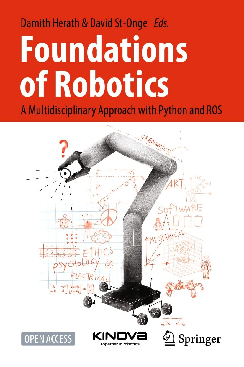 Foundations of Robotics: A Multidisciplinary Approach with Python and ROS (English Edition) baixar o livro de graça