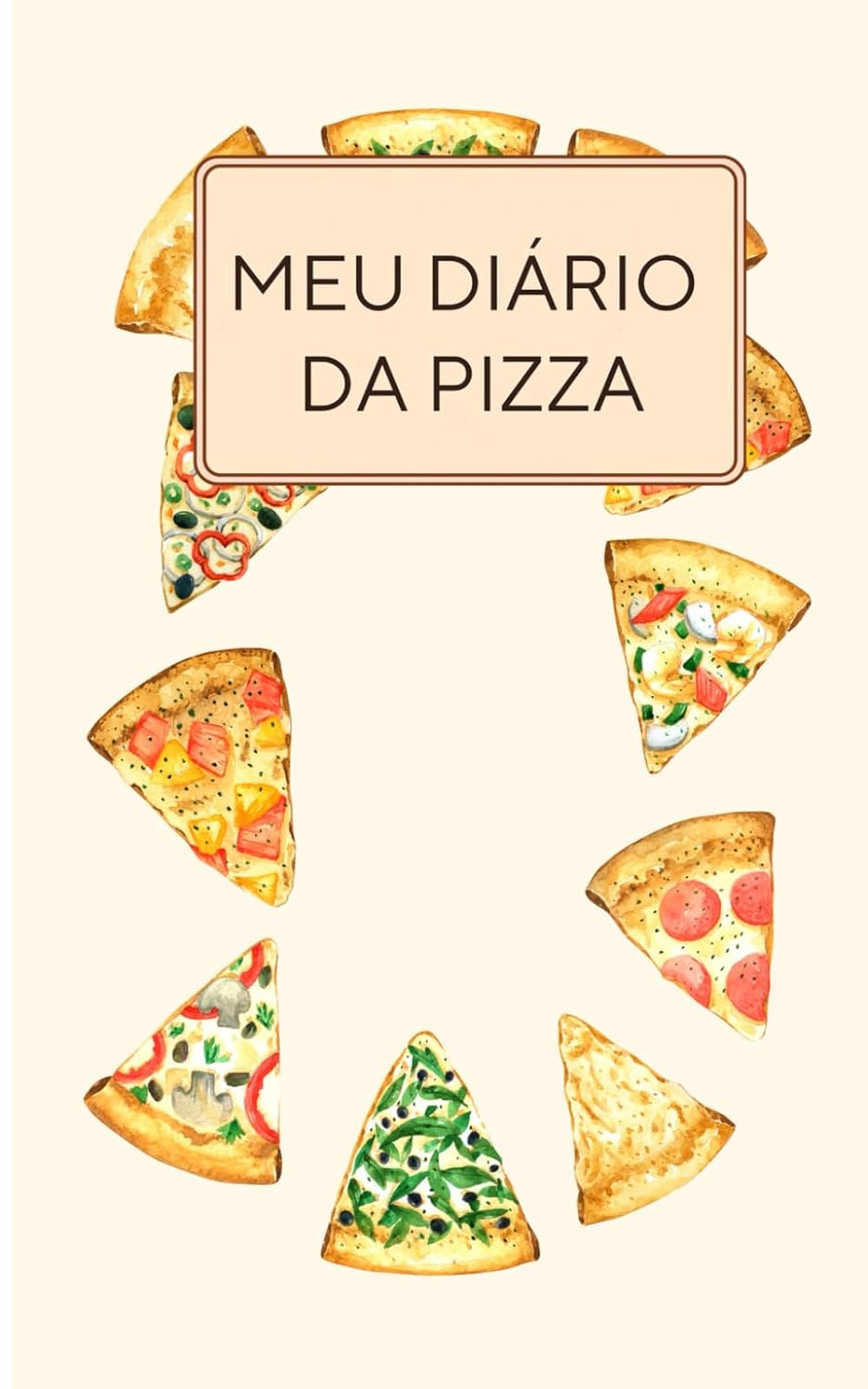 MEU DIÁRIO DA PIZZA (Portuguese Edition) baixar livro de graça