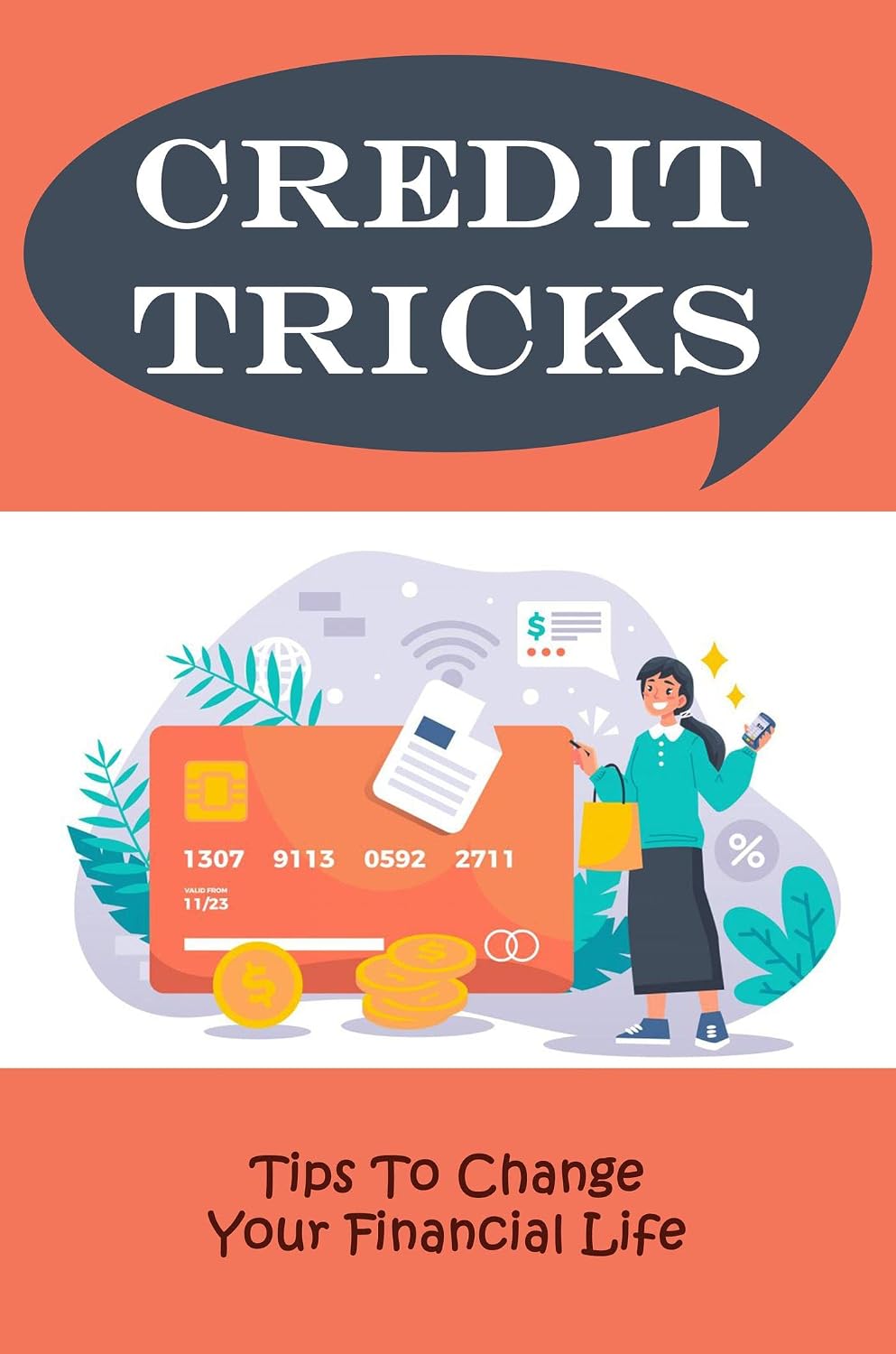 ler totalmente Credit Tricks: Tips To Change Your Financial Life (English Edition)